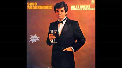 Savo Radusinovic .